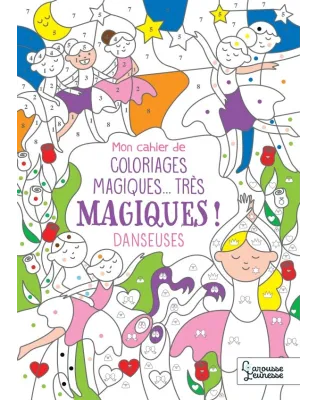 Cahier de coloriages magiques Danseuses